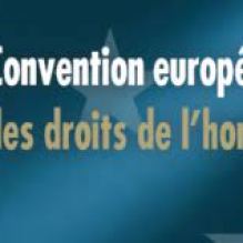 CONVENTION EUROPEENNE DES DROITS DE L'HOMME